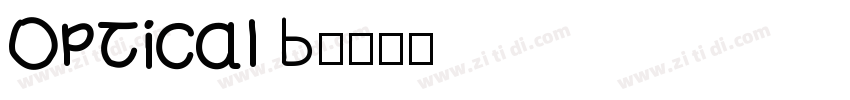 Optical B字体转换